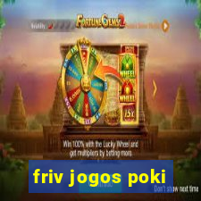 friv jogos poki